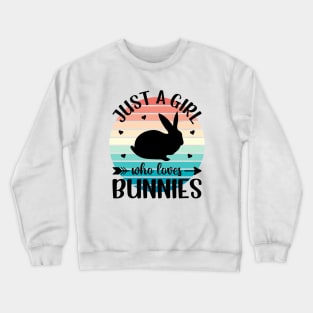 Just a girl who loves Bunnies 1 Crewneck Sweatshirt